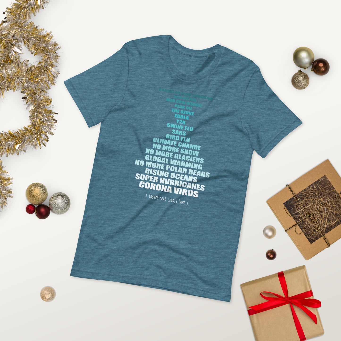 Men's T-Shirt - Climate Change Prediction Fails - Insert Next Crisis Here...