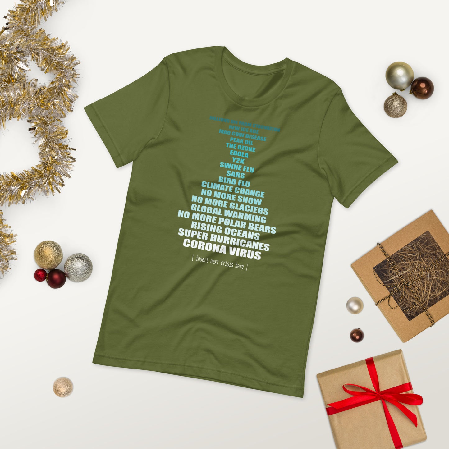 Men's T-Shirt - Climate Change Prediction Fails - Insert Next Crisis Here...