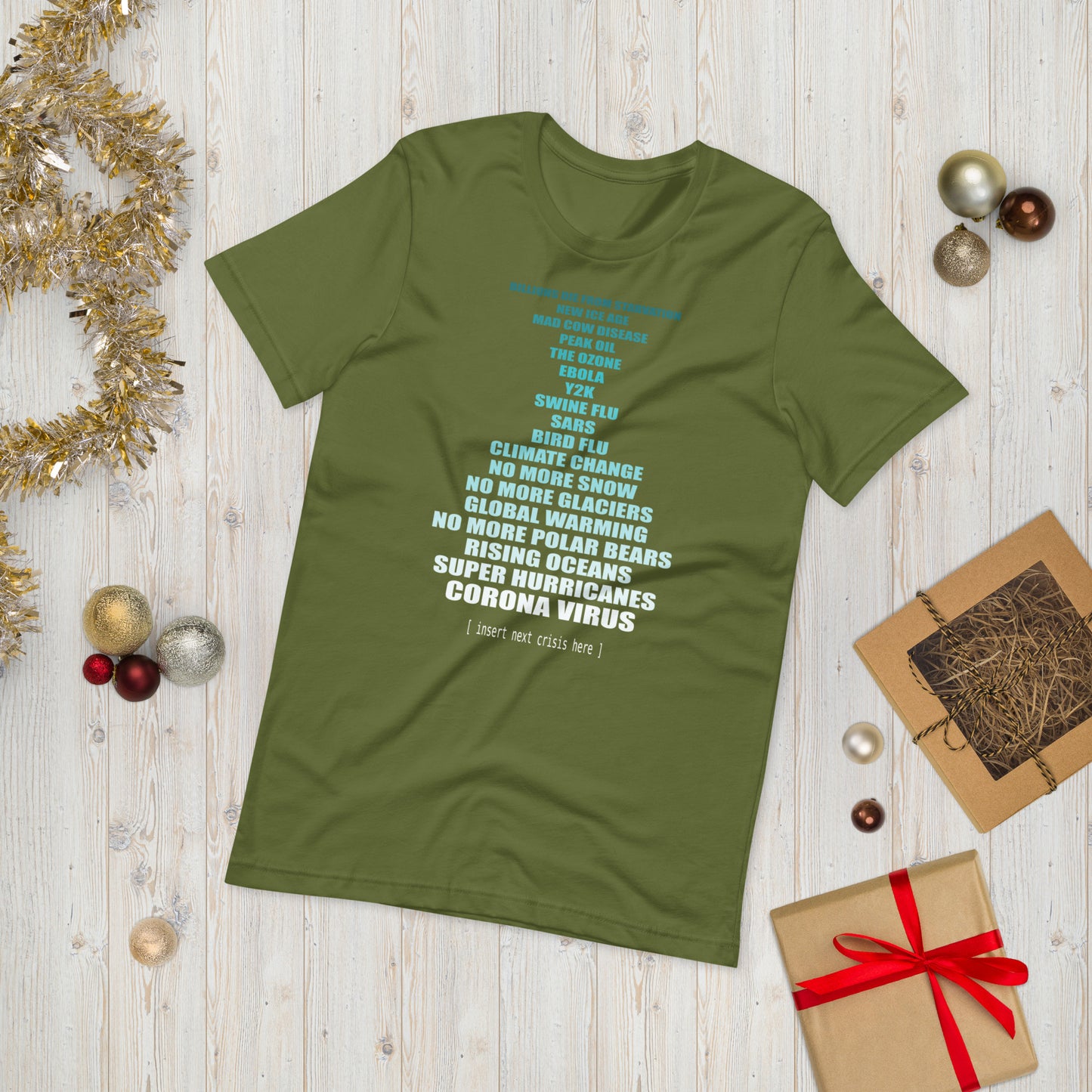 Men's T-Shirt - Climate Change Prediction Fails - Insert Next Crisis Here...