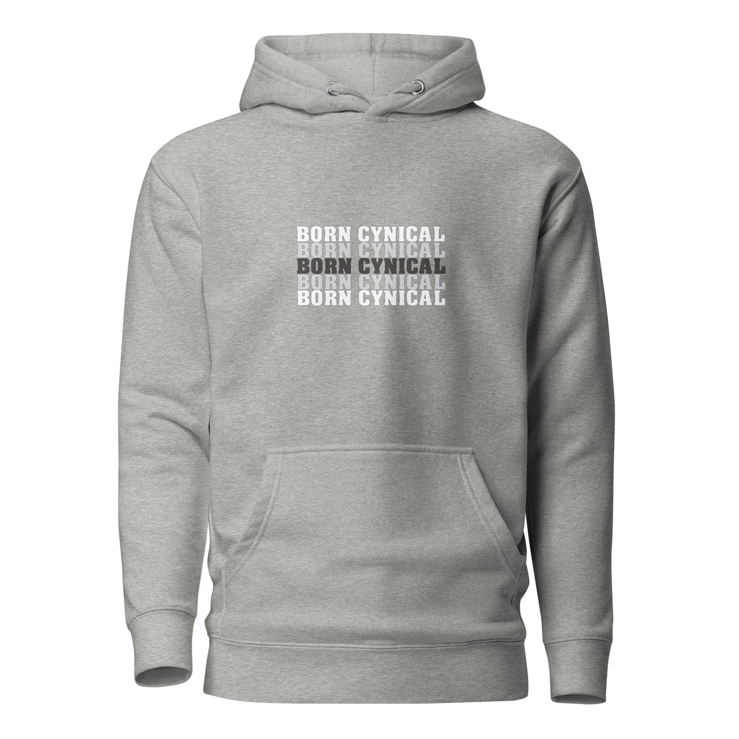 Woman's Hoodie - Born Cynical