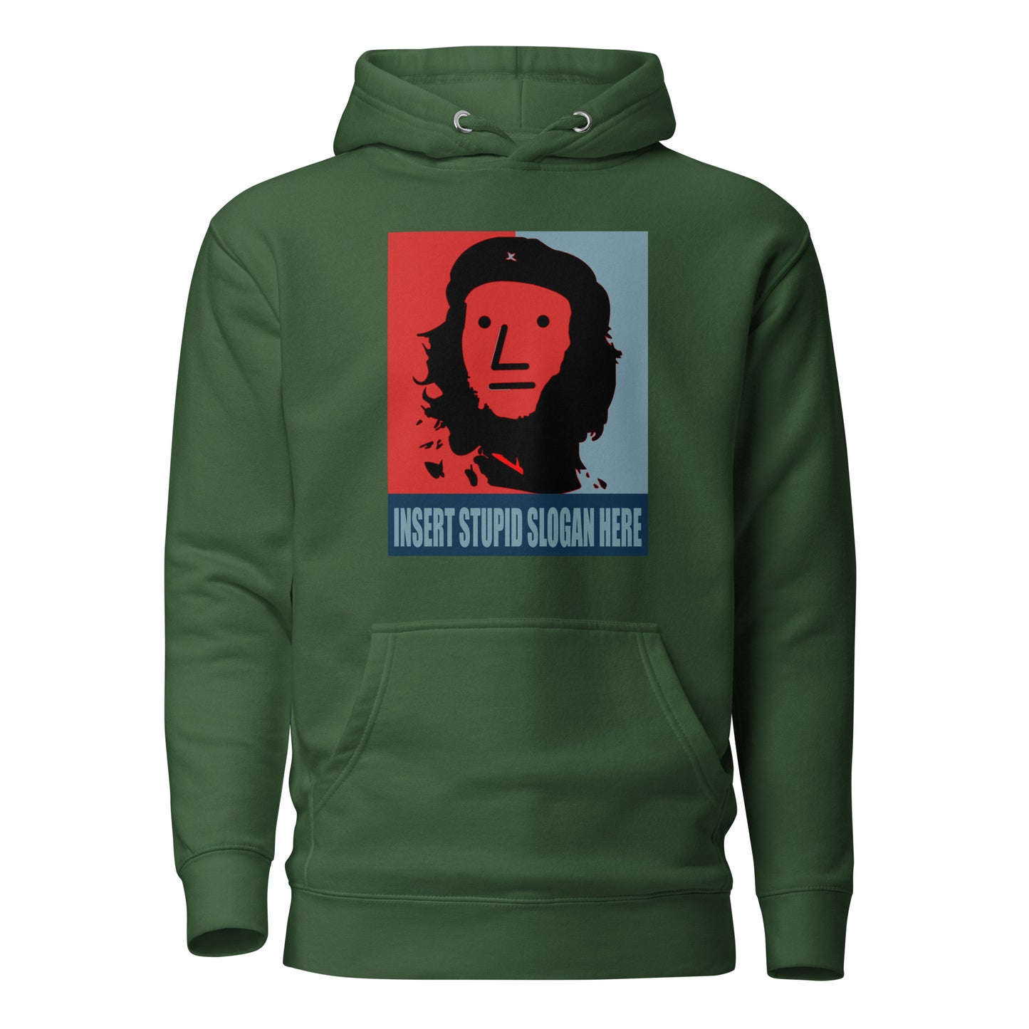 Insert Stupid Slogan Here - Unisex Hoodie