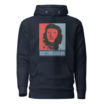 Insert Stupid Slogan Here - Unisex Hoodie