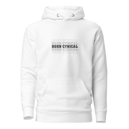 Woman's Hoodie - Born Cynical