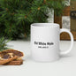 Old White Male - Deal With It! - White Glossy Mug